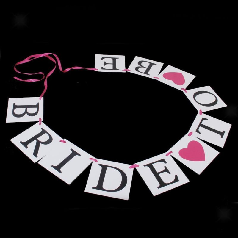 Bride To Be Banner Print it